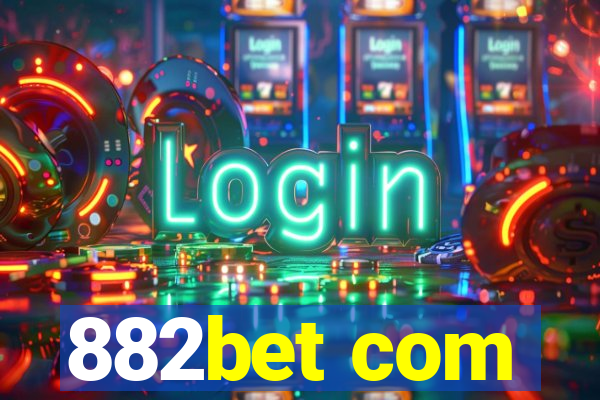 882bet com